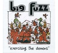 Big Fuzz - Exercising The Demons