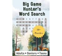 Big Game Hunter's Word Search: 50+ Challenging Puzzles | Fun, Educational and Stress-Relieving | Portable Brain-Training Entertainment | Perfect ... Outdoorsmen, and Wildlife Enthusiasts