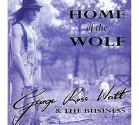 Big George & The Business - Home Of The Wolf
