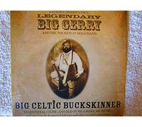 Big Gerry and the Pockets O' Gold Band - Big Celtic Buckskinner (UK Import)