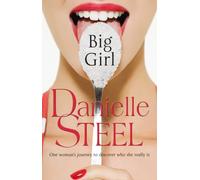 Big Girl by Danielle Steel (17-Mar-2011) Paperback