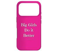 Big Girls Do It Better Yes I’m A Proud Curvy Girl Hearts Fun Case for iPhone 17 Pro