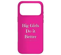 Big Girls Do It Better Yes I’m A Proud Curvy Girl Hearts Fun Case for iPhone 17 Pro Max