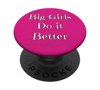 Big Girls Do It Better Yes I’m A Proud Curvy Girl Hearts Fun PopSockets Adhesive PopGrip
