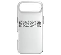 Big Girls Don't Cry Big Dogs Don't Bite Case for iPhone Air
