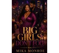 Big Girls Don't Fold: An African American BBW romance