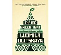 Big Green Tent: A Novel
