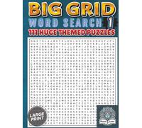 BIG GRID Wordsearch - Massive 30 x 30 Grid: 111 Themed Wordsearch Puzzles