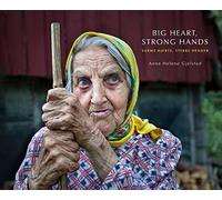 Big Heart, Strong Hands