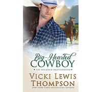 Big-Hearted Cowboy: 2 (The Buckskin Brotherhood)