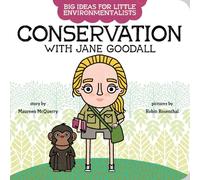 Big Ideas for Little Environmentalists: Conservation with Jane Goodall