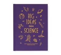 Big Ideas from Science: How scientific discoveries shape our lives: 4