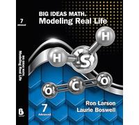 Big Ideas Math: Modeling Real Life Grade 7 Advanced