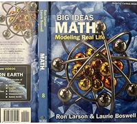 Big Ideas Math: Modeling Real Life Grade 8, Pub Year 2019, 9781635989052, 1635989051