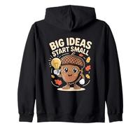 Big Ideas Start Small Acorn Growth Mindset Fall Zip Hoodie