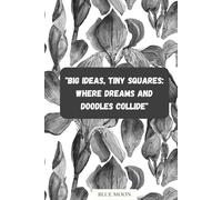 Big Ideas, Tiny Squares: Squared Notebook, 100 Pages of Creativity and Planning: Turn your thoughts into action with this trendy