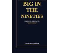Big In The Nineties: Confessions of a Top Ten Chart DJ / Producer