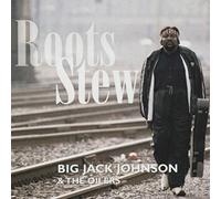 Big Jack Johnson - Roots Stew