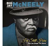 Big Jay McNeely - Im Still Here - Big Jay Sings The Blues [CD]