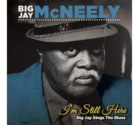 Big Jay McNeely : I'm Still Here CD (2018) NEW FREE Shipping, Save £s