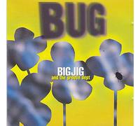 Big Jig & The Groove Dept. - B U G