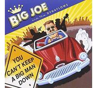 Big Joe And The Dyna - You Can't Keep A Big Man Down - CD - F4z