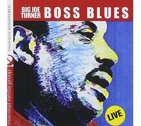 BIG JOE TURNER - Boss Blues: Live