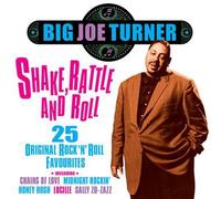 Big Joe Turner - Shake, Rattle And Roll