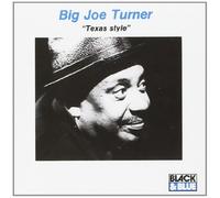 Big Joe Turner - Texas Style