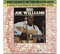 BIG JOE WILLIAMS - legacy of the blues vol. 6 LP