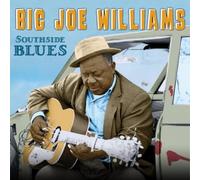 Big Joe Williams - Southside Blues