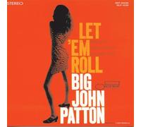Big John Patton - Let 'Em Roll