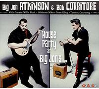 Big Jon Atkinson & Bob C - House Party at Big Jon's