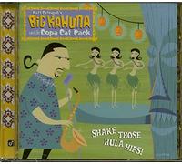 Big Kahuna - Shake Those Hula Hips