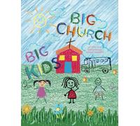 Big Kids, Big Church (Church Time)