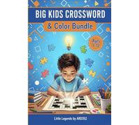 Big Kids Crossword Puzzle and Coloring Book Ages 7-12 (LITTLE LEGENDS)