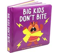 Big Kids Don't Bite (Padded Board Book)