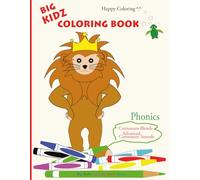 Big Kidz Coloring Book - Phonics: Consonant Blends and Advanced Consonant Sounds (Big Kidz Coloring Book Series)