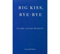 Big Kiss, Bye-Bye