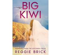 Big Kiwi: Suspense Under the Southern Cross: Suspense under the Southern Cross: Suspense Under the Southern Cross (Nurse Jenae)
