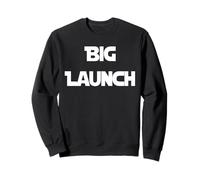 Big Launch Rocket Sweatshirt