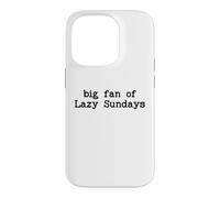 Big Lazy Fan of Sundays Funny Sunday Football Funday Weekend Case for iPhone 14 Pro