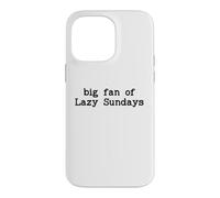 Big Lazy Fan of Sundays Funny Sunday Football Funday Weekend Case for iPhone 14 Pro Max