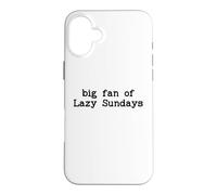 Big Lazy Fan of Sundays Funny Sunday Football Funday Weekend Case for iPhone 16 Plus