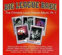 Big League Babe: The Christine Lavin Tribute Album, Pt. 1 by Various Artists