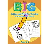 Big Letter and Number Tracing for preschoolers and toddlers ages 2-4: Practice writing from Fingers to Crayons for Homeschool Learning Activities for 3 year olds (ABC Letter and Number Tracing)