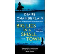 Big Lies in a Small Town: A Novel