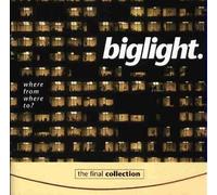 Big Light - Where from-Where to (the Final Coll.)
