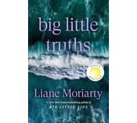 Big Little Truths: A Novel: The Sequel to Big Little Lies