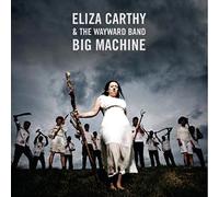Big Machine - Eliza & the Carthy Compact Disc